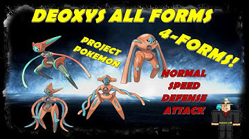 DEOXYS FORMS[ALL] AND MORE! PROJECT:POKEMON