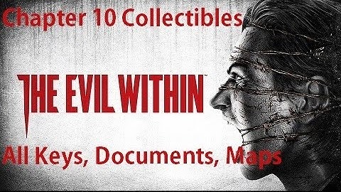 The Evil Within - All Chapter 10 Collectibles Keys, Maps, Documents Locations