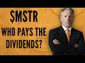 How $MSTR Funds Its $1.5 Billion A Year Dividend Obligation