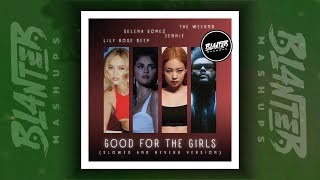 GOOD FOR THE GIRLS (Slow & Reverb Version By Blanter Mashups)