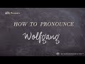 How to Pronounce Wolfgang (Real Life Examples!)
