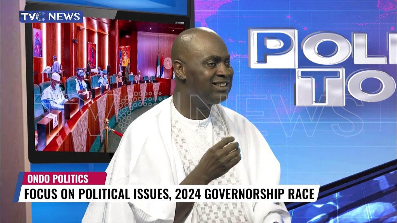 Focus On Political Issues In The 2024 Governorship Race