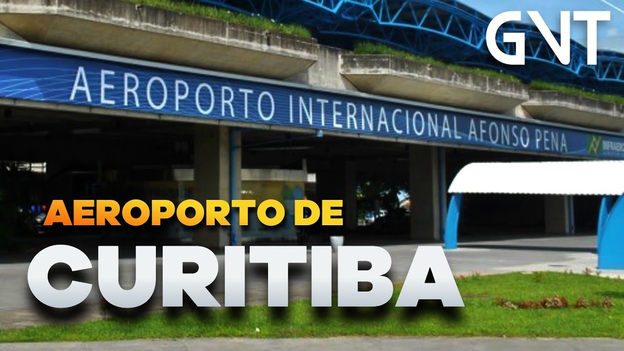 Aeroporto de Curitiba - CWB | Como é chegar na Capital do Paraná pelo Aerporto Afonso Pena