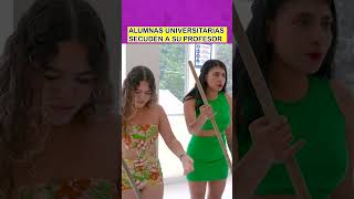 Alumnas universitarias seducen a su profesor #shortvideo