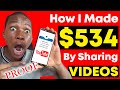 How I Made $534.56 For Sharing Youtube Videos (WITH PROOF!!) - How To Make Money Online