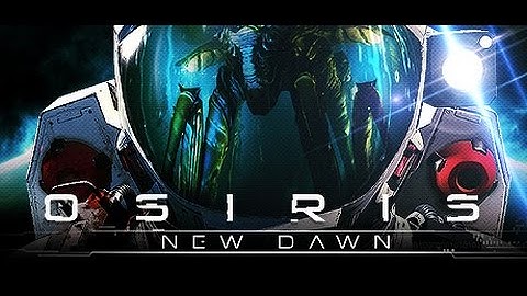 Osiris New Dawn 1440p Gameplay Part 10 - HUGE UPDATE