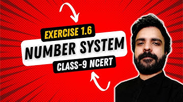 Class 9 Maths | Exercise 1.6 | Chapter 1 - Number System | NCERT solution