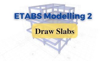 4 - ETABS Modelling Part 2  (Structural Design of Two-Storey Residential Building)