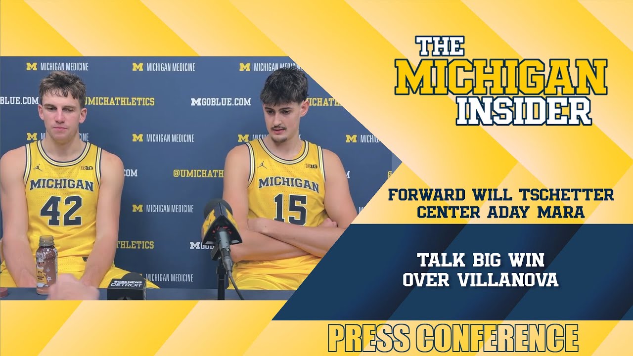 Баскетбол Мичигана: Адай Мара и Уилл Тчеттер обсуждают важную победу над Виллановой.