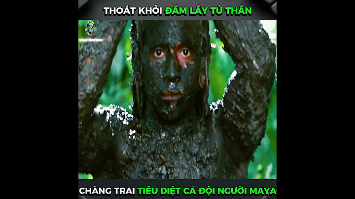 THOÁT KHỎI ĐẦM LẦY TỬ THẦN , TIÊU DIỆT ĐÁM NGƯỜI MAYA TRUY SÁT #reviewphim #phimhay