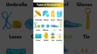 Types of Accessories #fyp #learnenglish #viral #englishspeaking