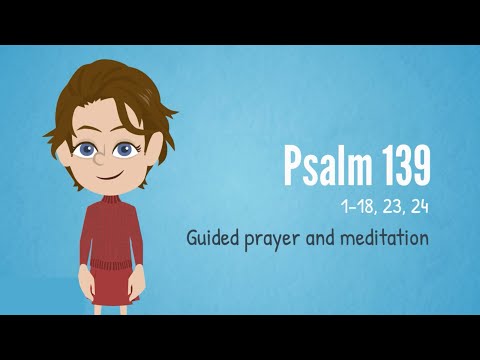 Guided Prayer! - Psalm 139