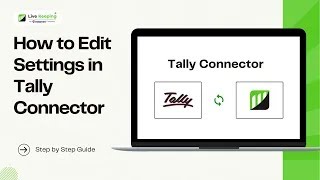 LiveKeeping || How to edit settings in Tally Connector?? screenshot 3