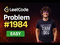 Minimum Difference Between Highest and Lowest of K Scores LeetCode 1984 Python