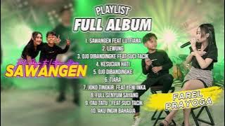 KOMPILASI FAREL PRAYOGA FULL ALBUM ' SAWANGEN ' ANEKA MUSIK INDO 2022  @anekamusikindonesia