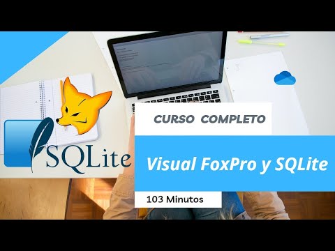 Visual FoxPro y la Base de Datos SQLite   (Curso Completo)