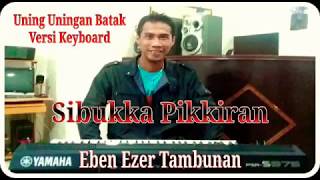Sibukka Pikkiran - Uning Uningan Tortor Batak Versi Keyboard Yamaha PSR S 975 | Eben Ezer Tambunan