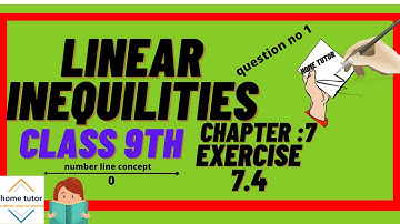 How To Solve Linear Inequalities, Basic Introduction,Number line concept Algebra Home Tutor.
