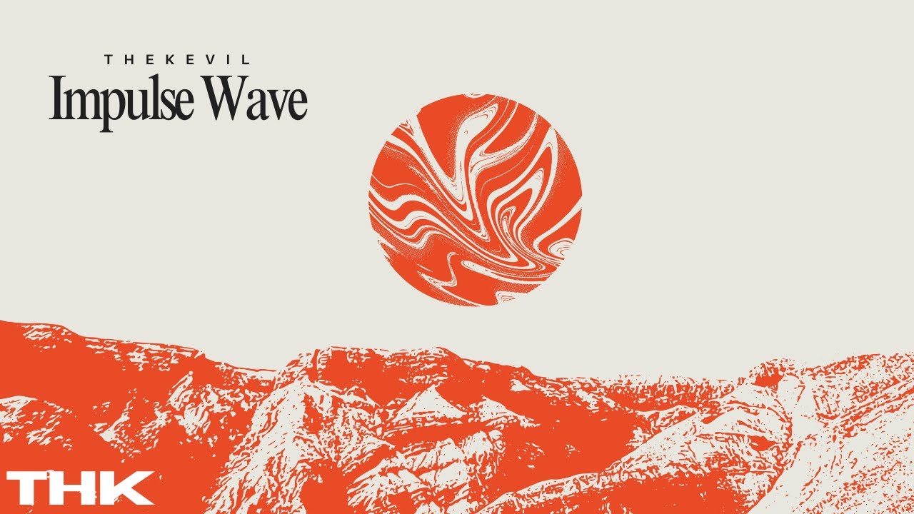Sleduj TheKevil - Impulse Wave (Official Audio) na YouTube Sleduj TheKevil - Impulse Wave (Official Audio) na YouTube