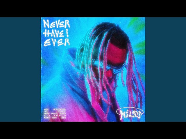 Never Have I Ever (feat. Travis Barker)