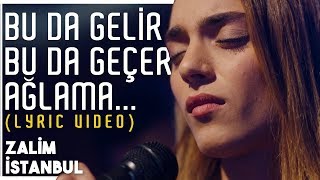 Zalim İstanbul - Ne Ağlarsın Benim Zülfü Siyahım (Lyric ) Resimi