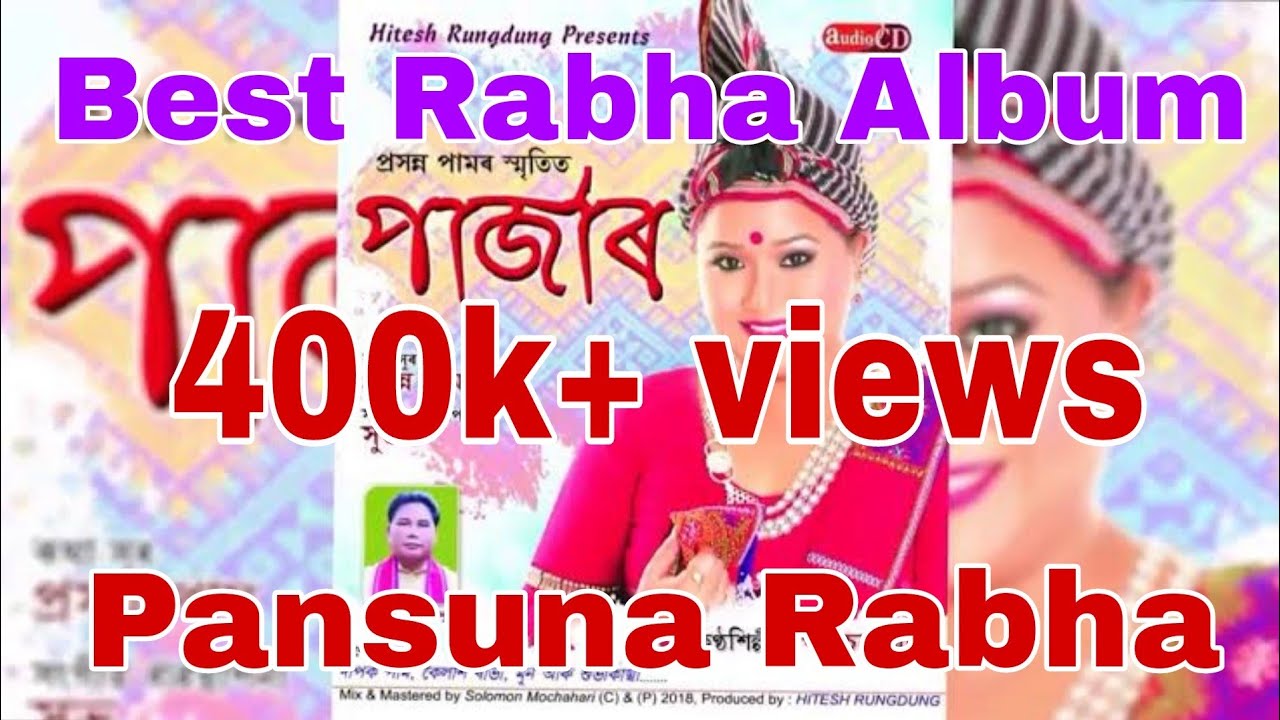 Best Rabha Album 2018  Pajar Singer Pansuna Rabha