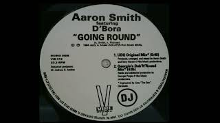 ● Aaron Smith – U Got Me Going Around EP Aaron Smith – U Got Me Going Around EP – Vinyl (12