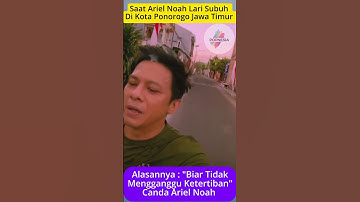 Ariel NOAH Pilih Lari Subuh di Ponorogo! Alasannya Biar Nggak Bikin Geger‼️#arielnoah #shortvideo