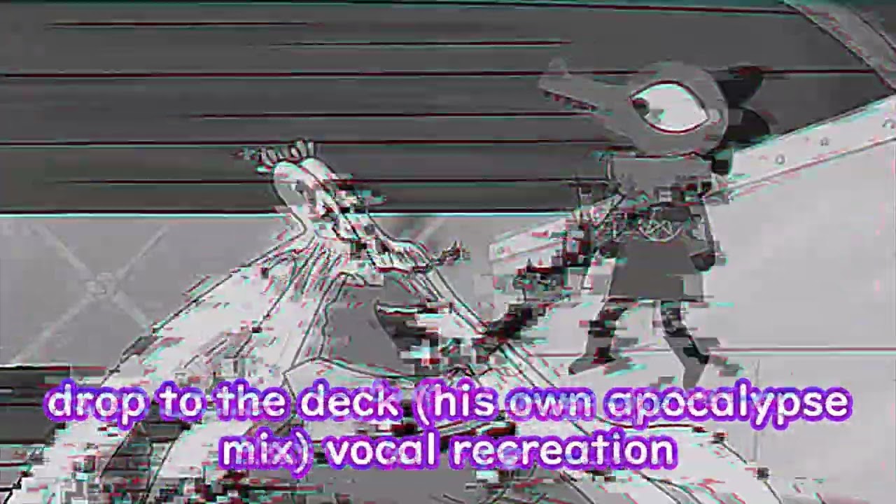 Drop to the Deck (Crashy's Own Apocalypse Mix) FLP Vocal Recreation
