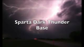 Sparta Dark Thunder Base