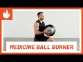 Slam Your Core with this 10-Min Medicine Ball Workout | BURNER | Men’s Health