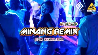 Download Lagu LAGU JOGET TERBARU - MINANG REMIX - TADAYO || LOPEEZ LAMAHORA REMIX MP3 Download Lagu LAGU JOGET TERBARU - MINANG REMIX - TADAYO || LOPEEZ LAMAHORA REMIX MP3