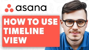 How To Use Timeline View In Asana [2025 Guide]
