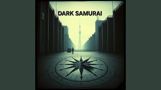 Свободен - DARK SAMURAI