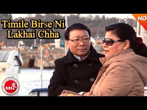 Timile Birse Ni Lakhai Chha