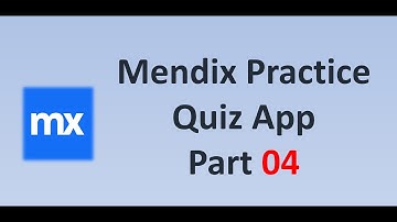 Mendix Practice - Quiz App Part - 4 🇹🇷
