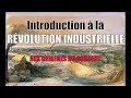 Introduction à la Révolution Industrielle : aux origines du concept #3