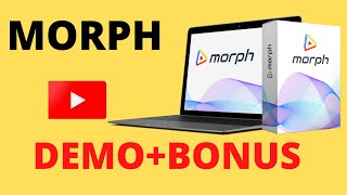 Morph Demo👉Complete Review And 🎁Bonuses For👉 [Morph Review]