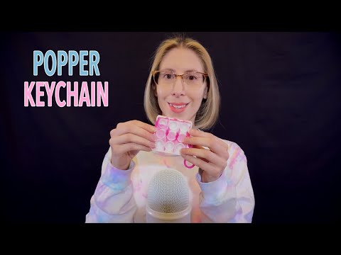 ASMR | Popper Keychain - popping, tapping, cracking