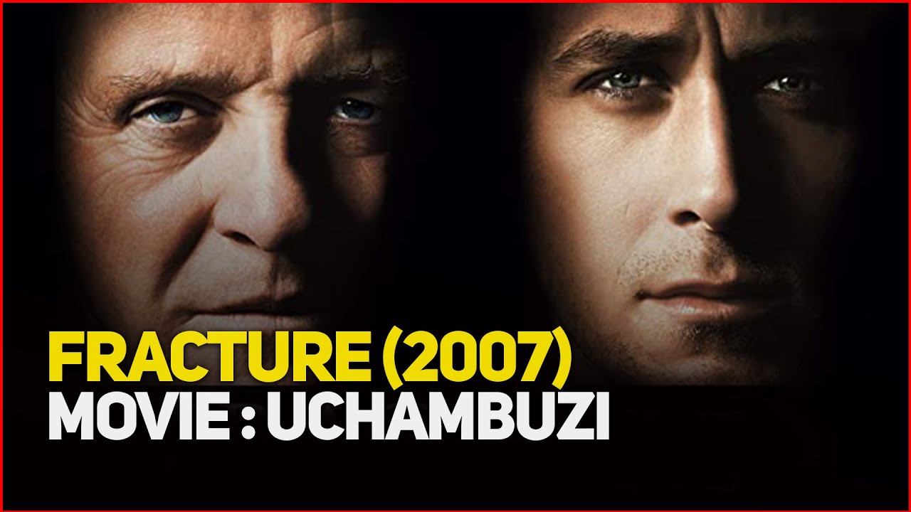 FRACTURE 2007   REVIEW In SWAHILI  FAHAMU MOVIES