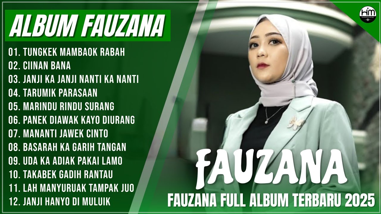 FAUZANA - LAGU MINANG TERBARU FULL ALBUM TERPOPULER 2025 -TUNGKEK MAMBAOK RABAH, CIINAN BANA