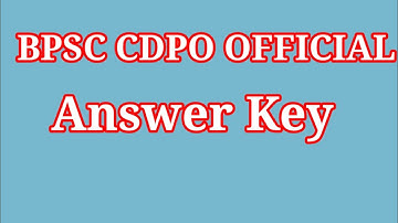 Bpsc Cdpo Answer key @IASPCSfactory