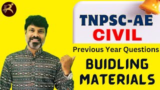 TNPSC AE - CIVIL | UNIT 1| BUILDING MATERIALS | PREVIOUS YEAR QUESTIONS DISCUSSION | RAJU'S CLASSES