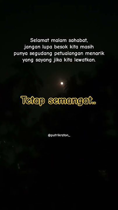 Selamat malam 🕊️ #putrikraton #storywa #feedshorts #katabijak #youtubeshorts #quotes
