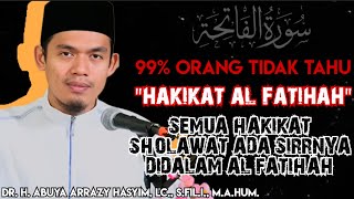 SEMUA HAKIKAT SHOLAWAT ADA SIRRNYA DIDALAM AL FATIHAH ‼️ABUYA ARRAZY HASYIM
