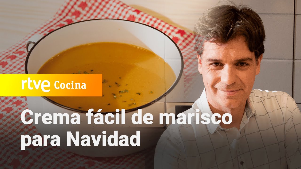 Crema fácil de marisco para Navidad - Sergio Cocina | RTVE Cocina