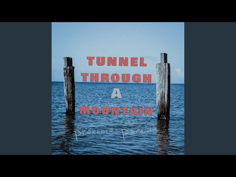 Tunnel Through A Mountain