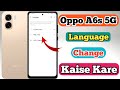 How To Change Language In Oppo A6s 5g // Oppo A6s 5g Language Ko Change Kaise Kare