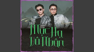 Download Lagu Mục Hạ Vô Nhân (feat. Binz) Download Lagu Mục Hạ Vô Nhân (feat. Binz)