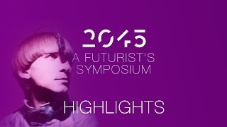 2045 A Futurist's Symposium - Highlights